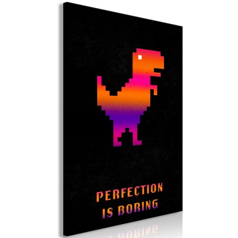 Obraz - Perfection Is Boring (1-częściowy) pionowy Obraz - Perfection Is Boring (1-częściowy) pionowy